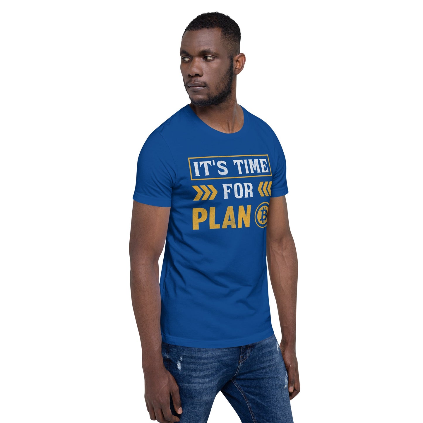 It's Time for Plan B - Unisex t-shirt by DarkByteGear