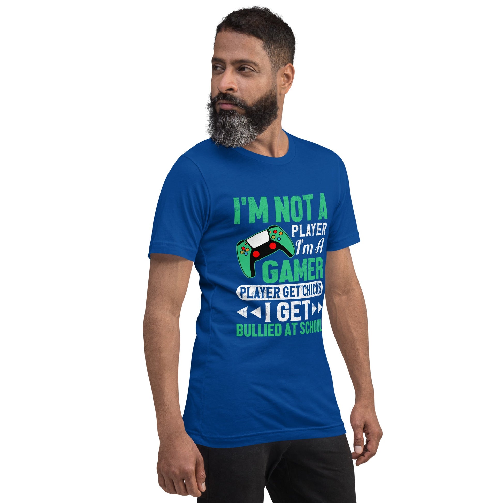 I am not a Player, I am a Gamer - Unisex t-shirt by DarkByteGear