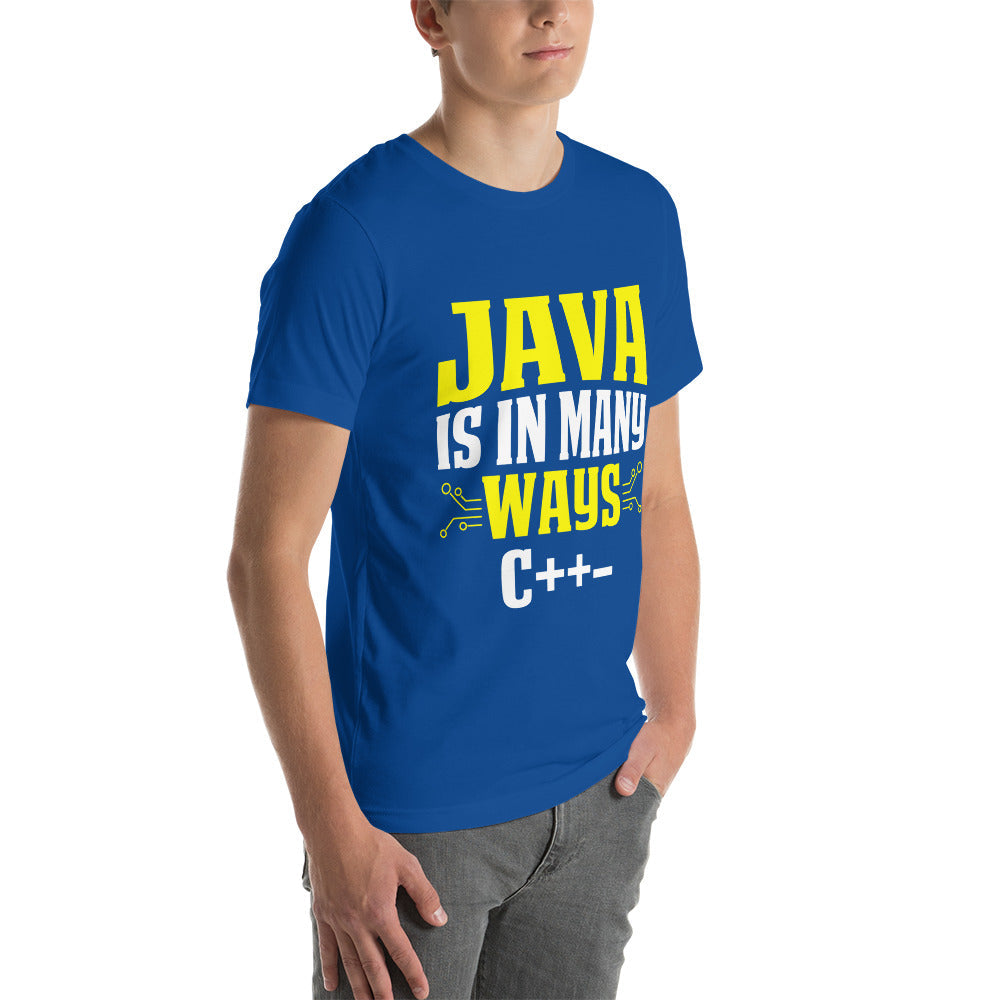 Java is in Many Ways C++- Unisex t-shirt by DarkByteGear