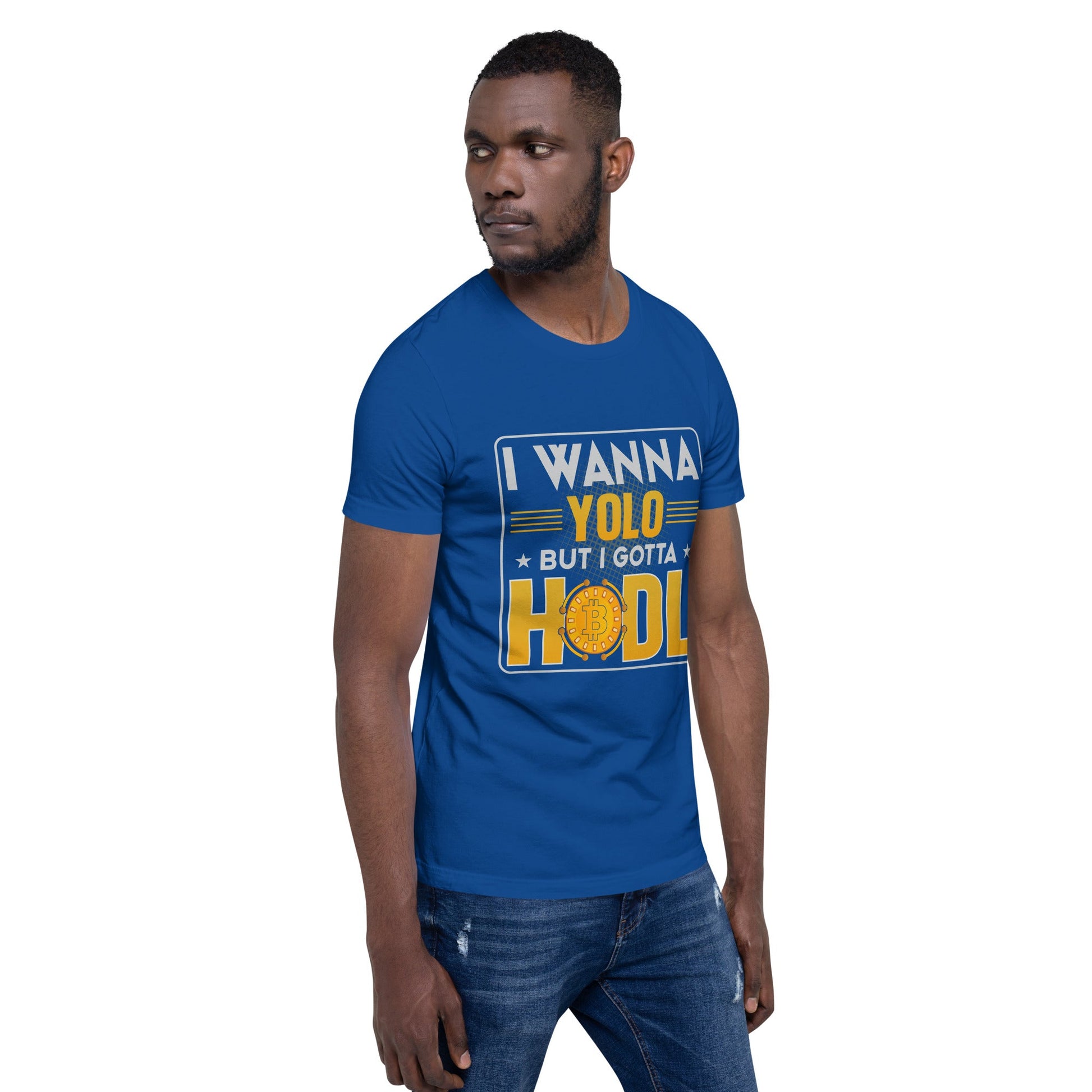 I wanna YOLO but I gotta HODL Unisex t-shirt by DarkByteGear
