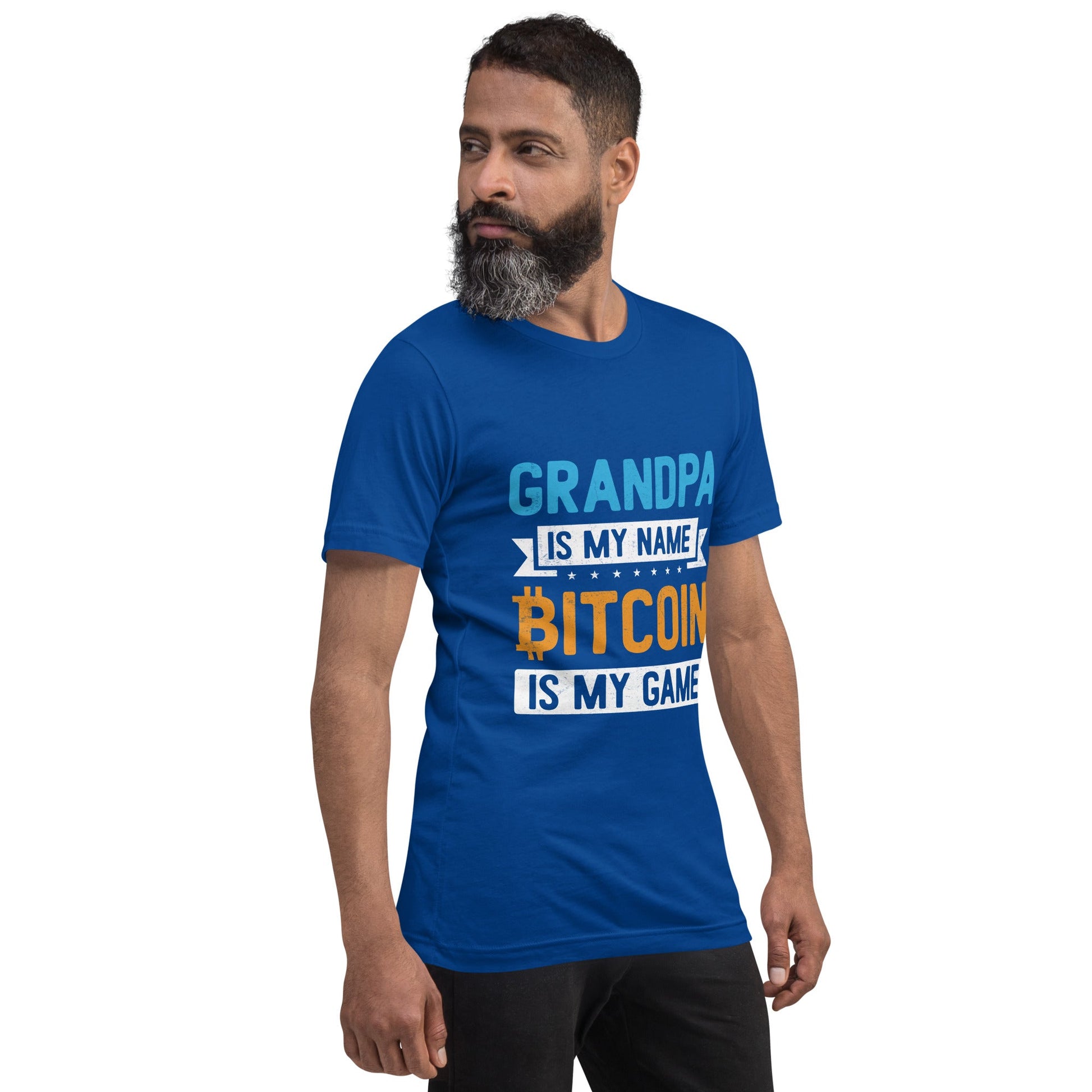 Grandpa is My Name, Bitcoin is My Game - Unisex t-shirt by DarkByteGear