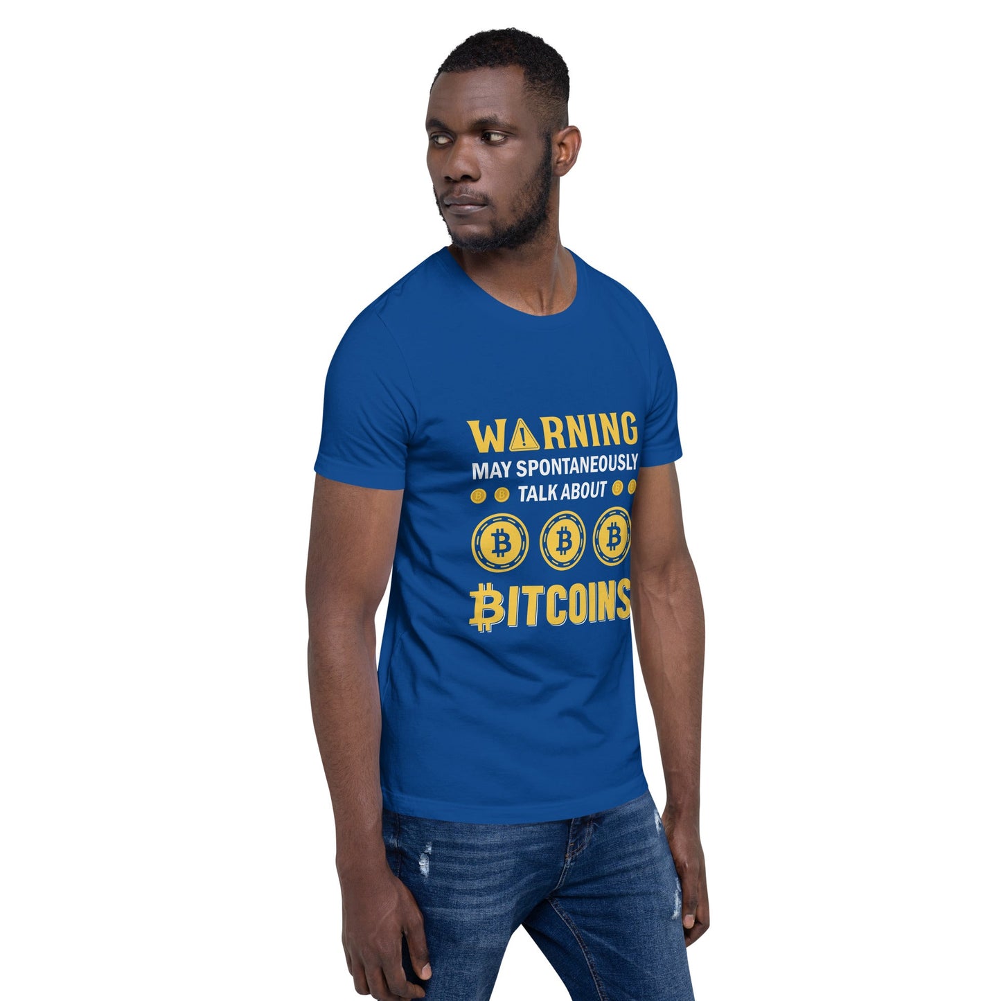 Warning! May Spontaneously talk about Bitcoins - Unisex t-shirt by DarkByteGear