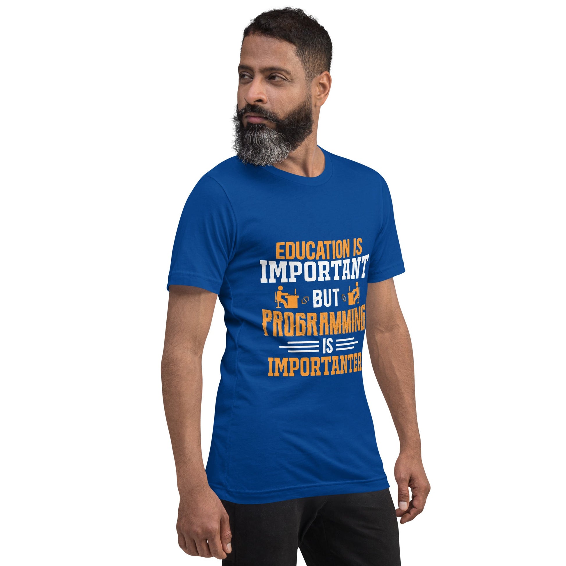 Education is important, but Programming is importanter - Unisex t-shirt by DarkByteGear