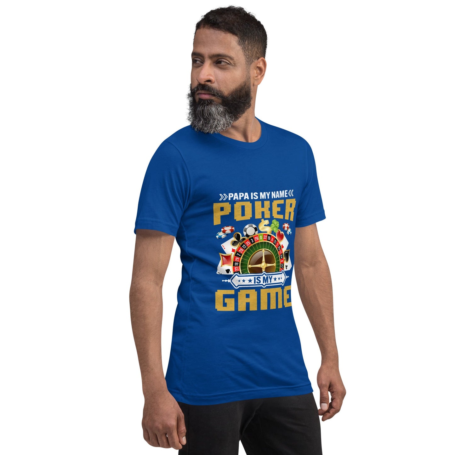 Papa Is my Name; Poker Is my Game - Unisex t-shirt by DarkByteGear