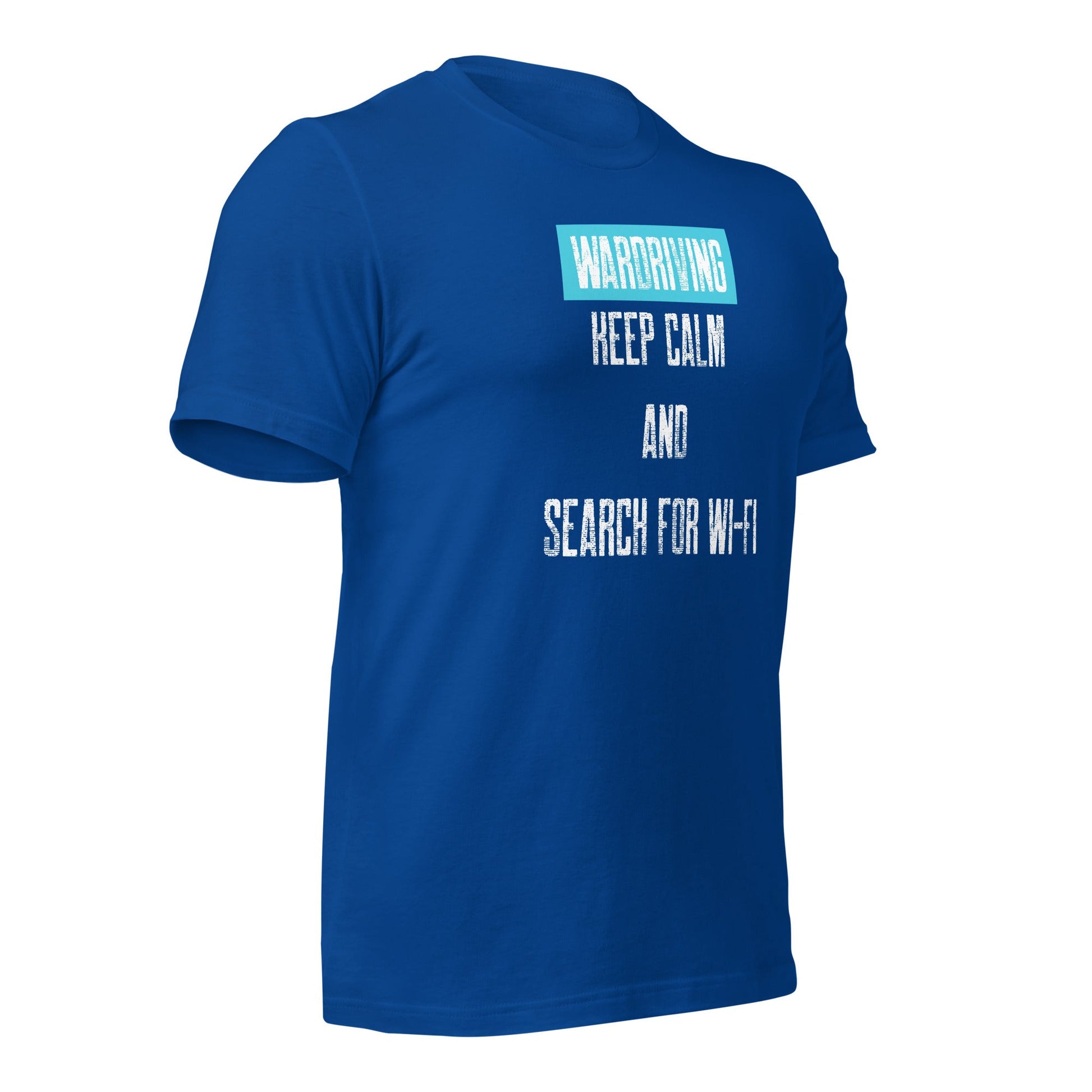 Wardriving Keep calm and search for Wi-Fi - Unisex t-shirt by DarkByteGear