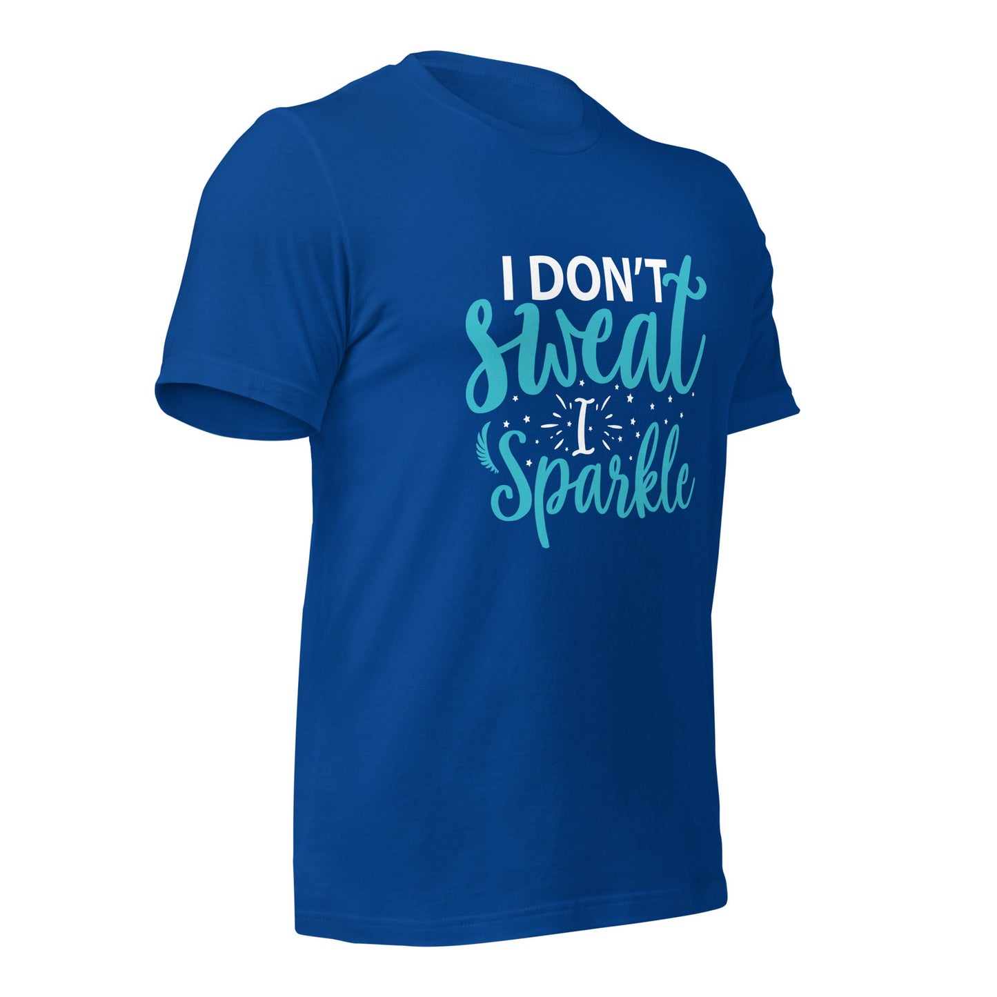 I don't sweat I sparkle - Unisex t-shirt by DarkByteGear