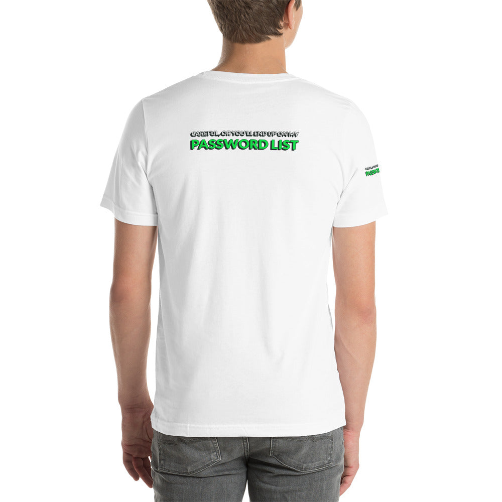 Password List - Short-Sleeve Unisex T-Shirt (all sides print) by DarkByteGear