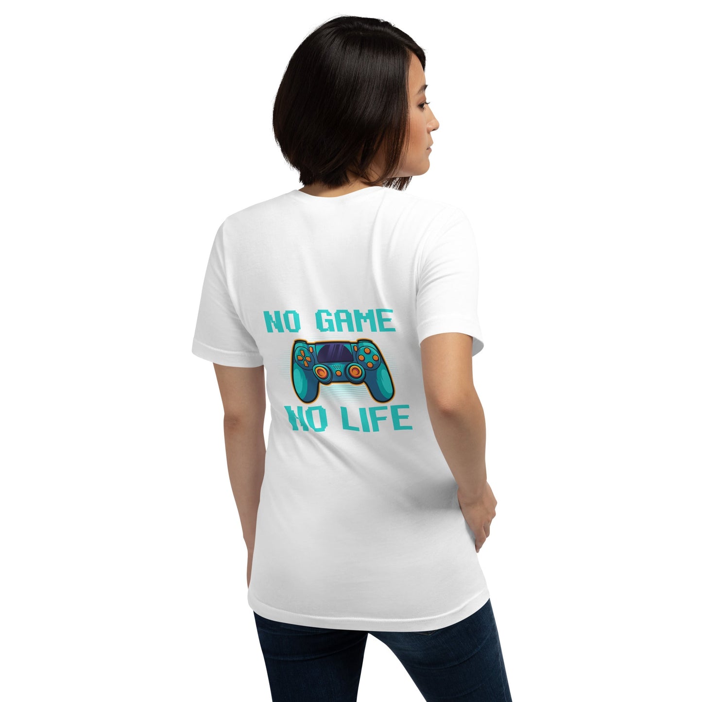 No Game; No Life - Unisex t-shirt ( Back Print ) by DarkByteGear