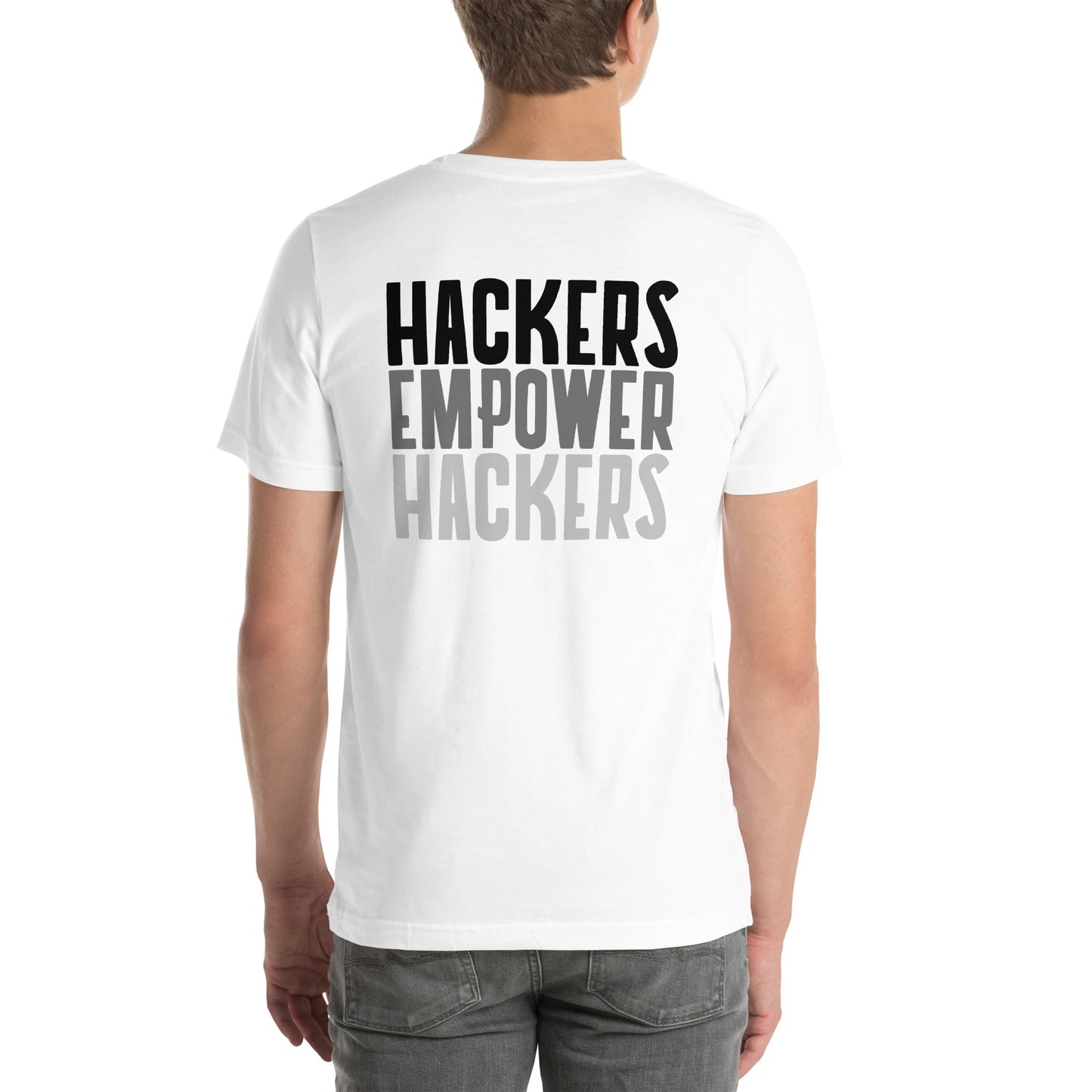 Hackers Empower Hackers - Unisex t-shirt ( Back Print ) by DarkByteGear