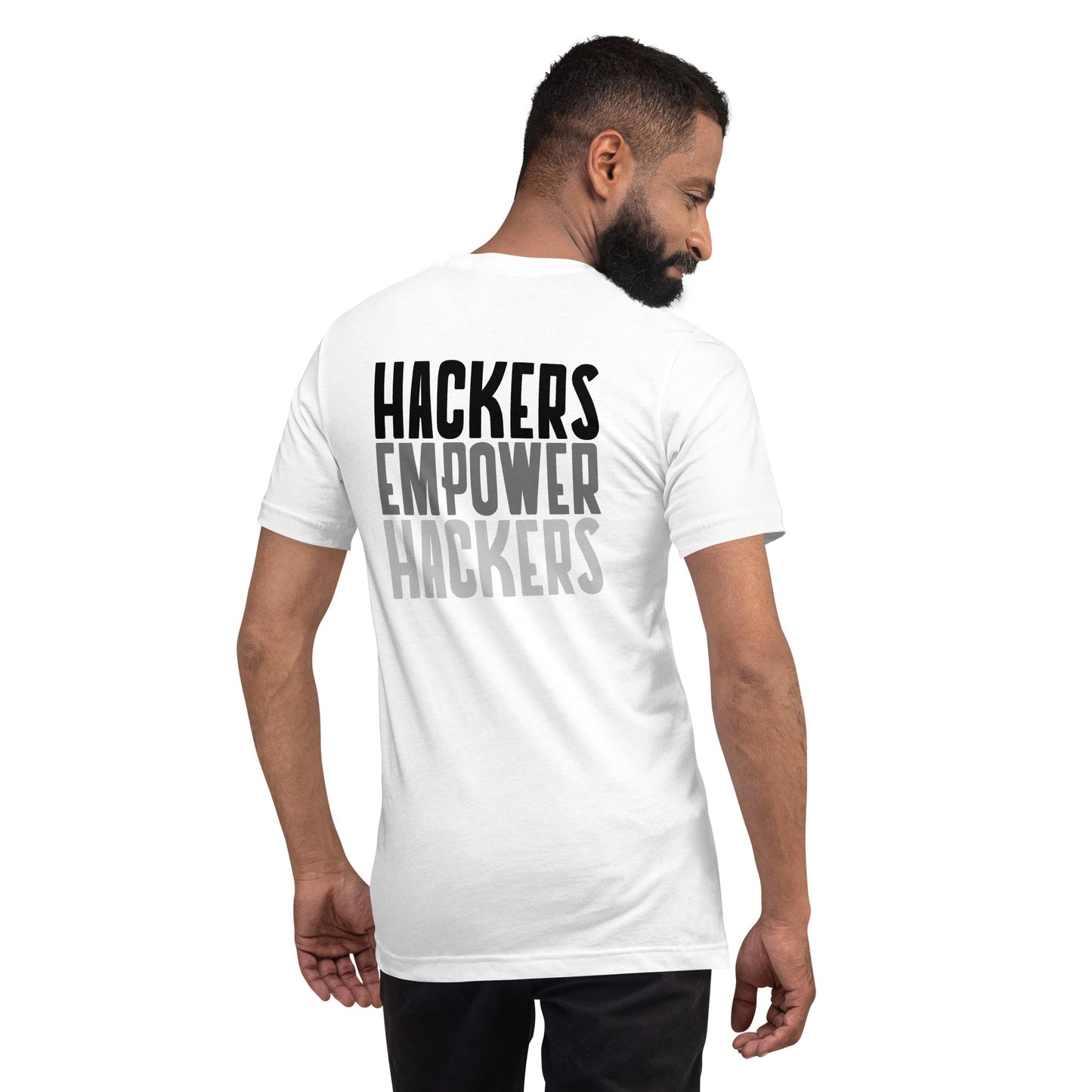 Hackers Empower Hackers - Unisex t-shirt ( Back Print ) by DarkByteGear
