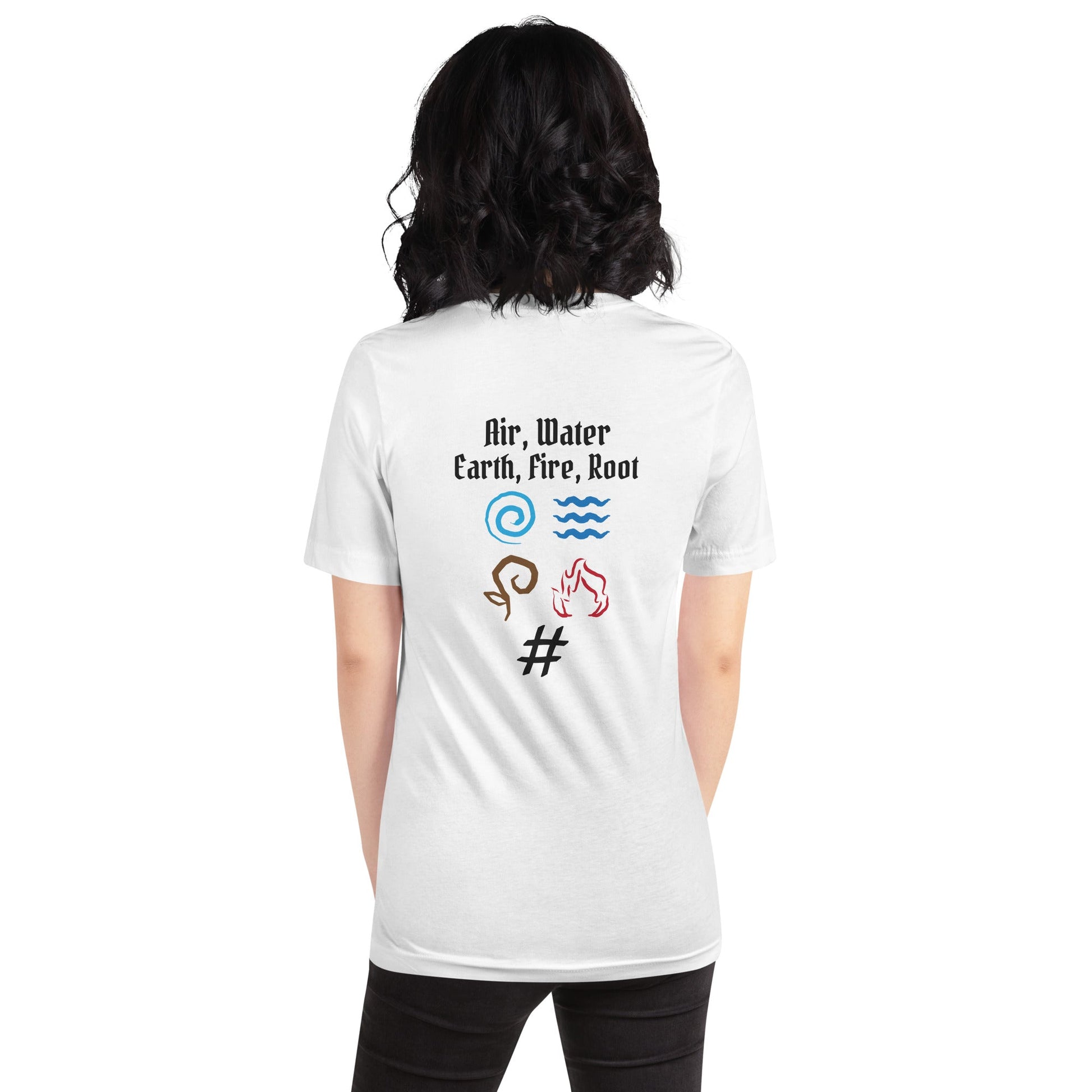 Air, Water, Earth, Fire, Root - Unisex t-shirt ( Back Print ) by DarkByteGear
