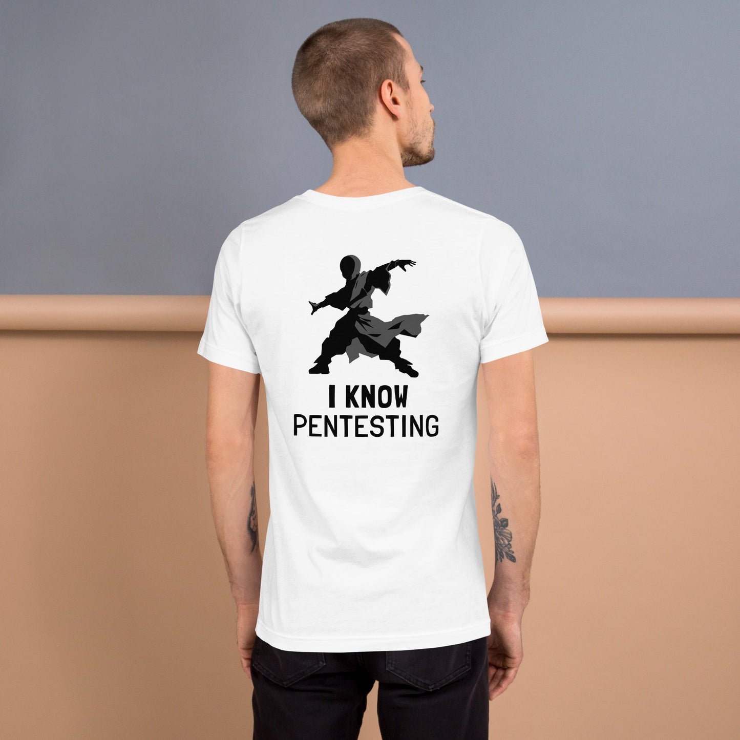 I Know Pentesting - Unisex t-shirt ( Back Print ) by DarkByteGear