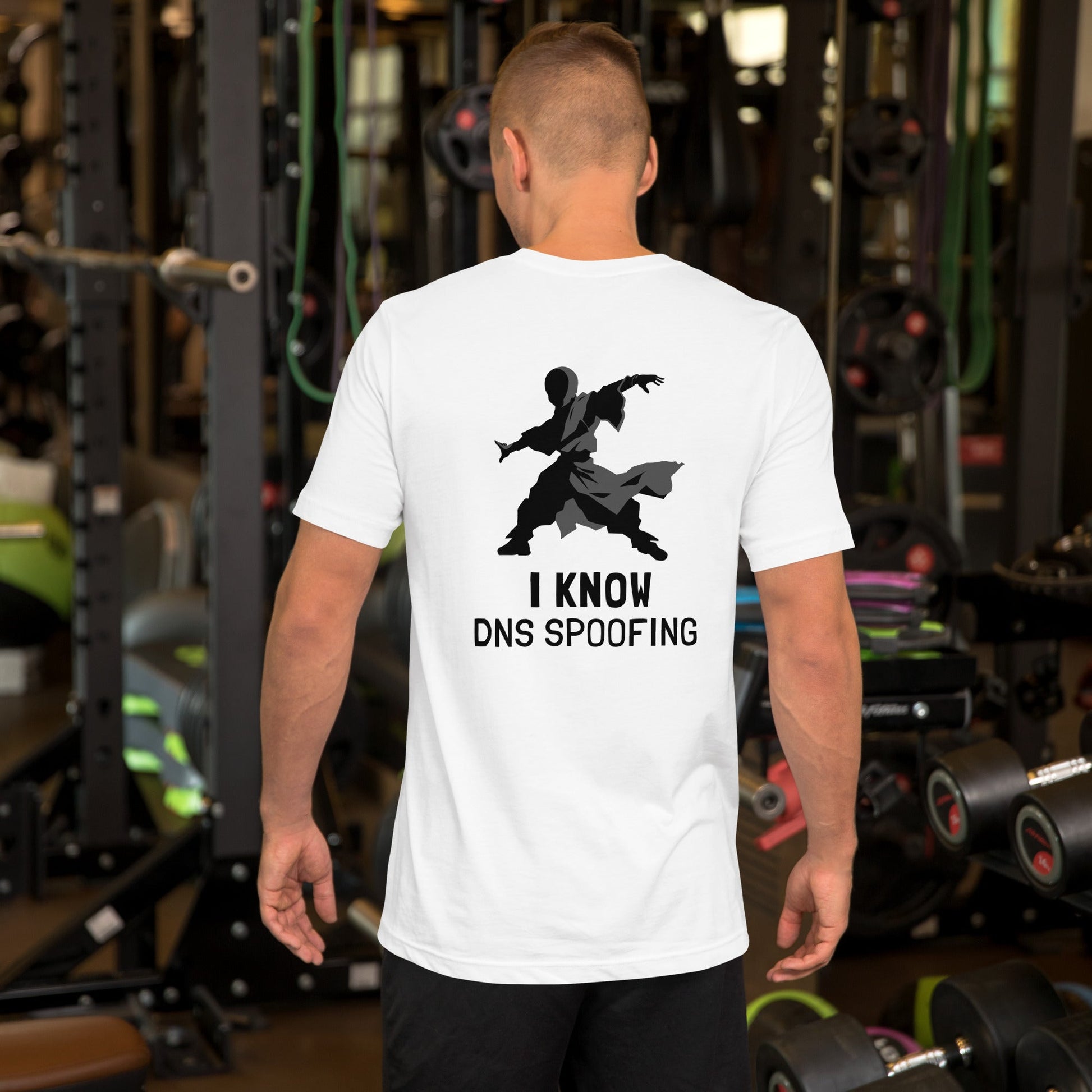 I Know DNS Spoofing - Unisex t-shirt ( Back Print ) by DarkByteGear