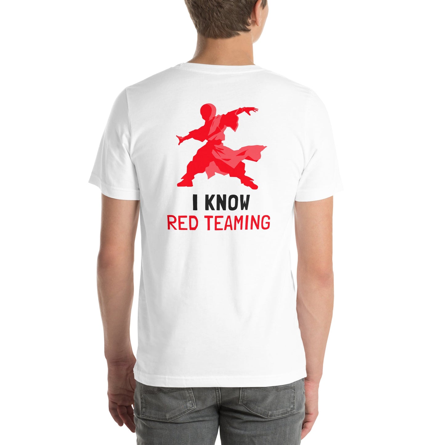 I Know Red Teaming - Unisex t-shirt ( Back Print ) by DarkByteGear