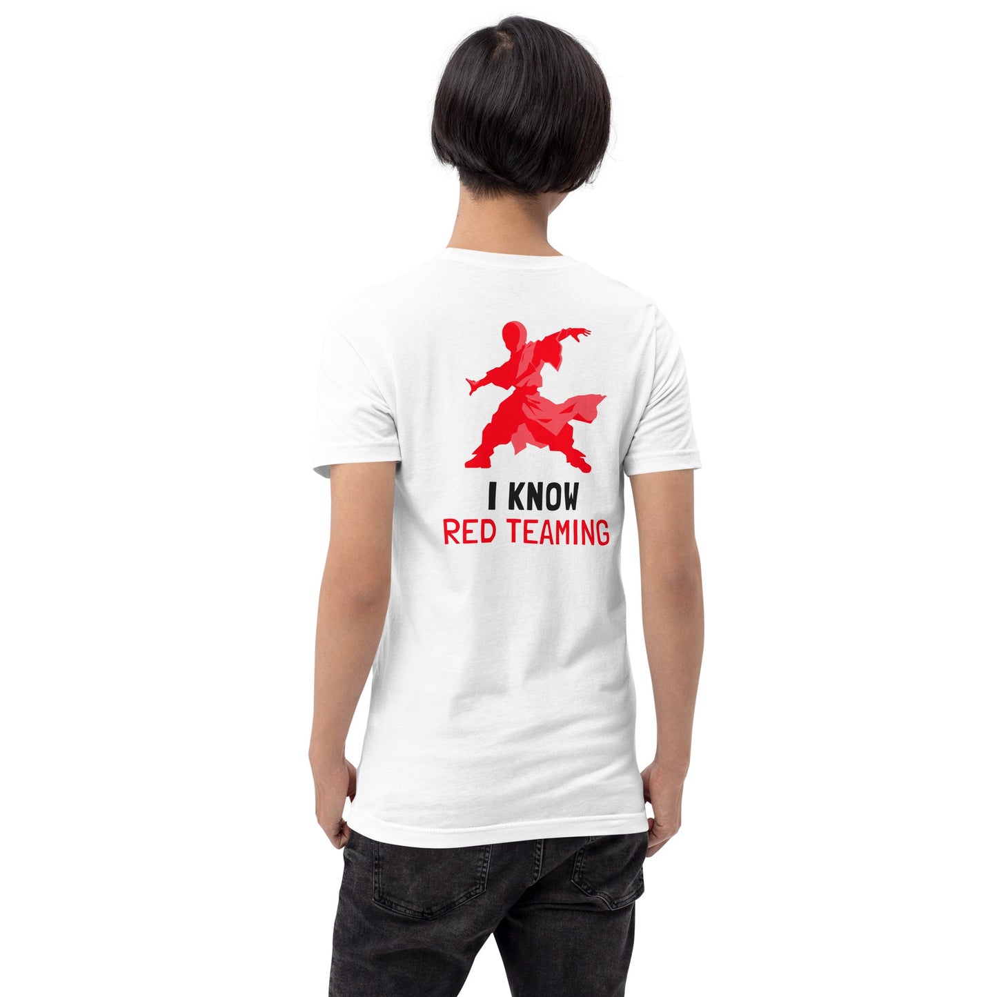 I Know Red Teaming - Unisex t-shirt ( Back Print ) by DarkByteGear