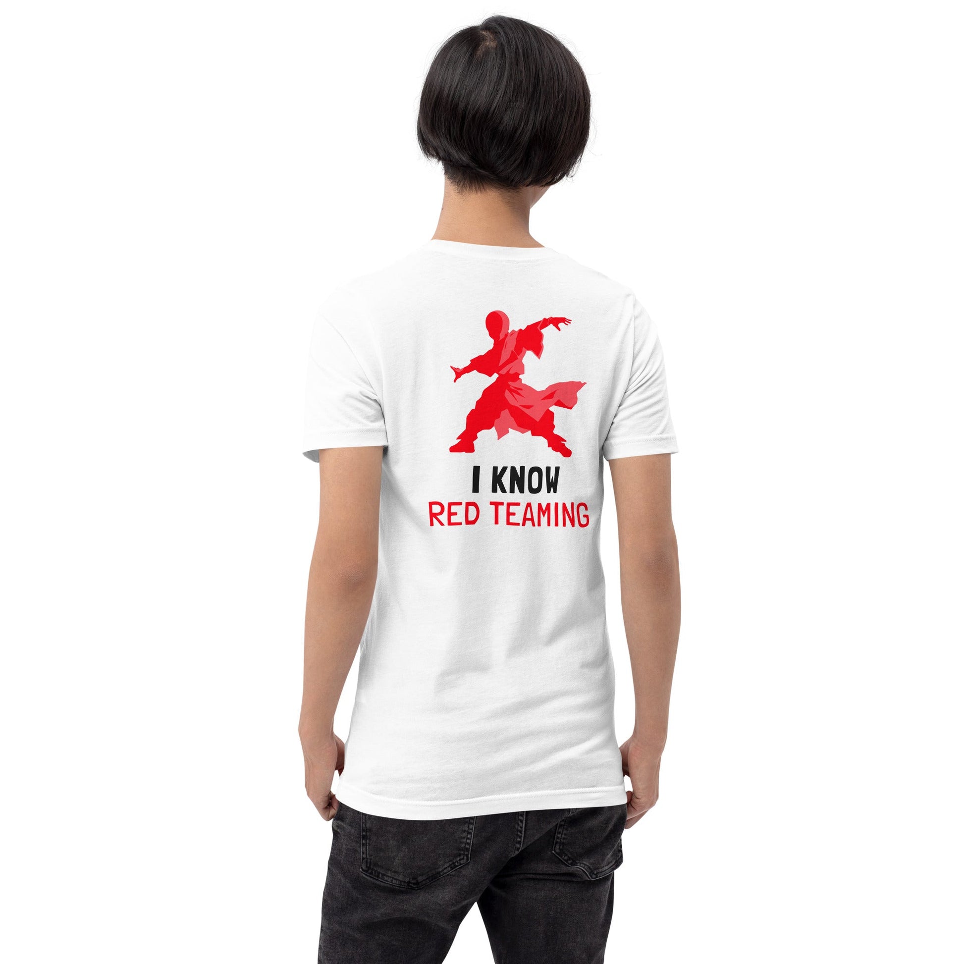 I Know Red Teaming - Unisex t-shirt ( Back Print ) by DarkByteGear