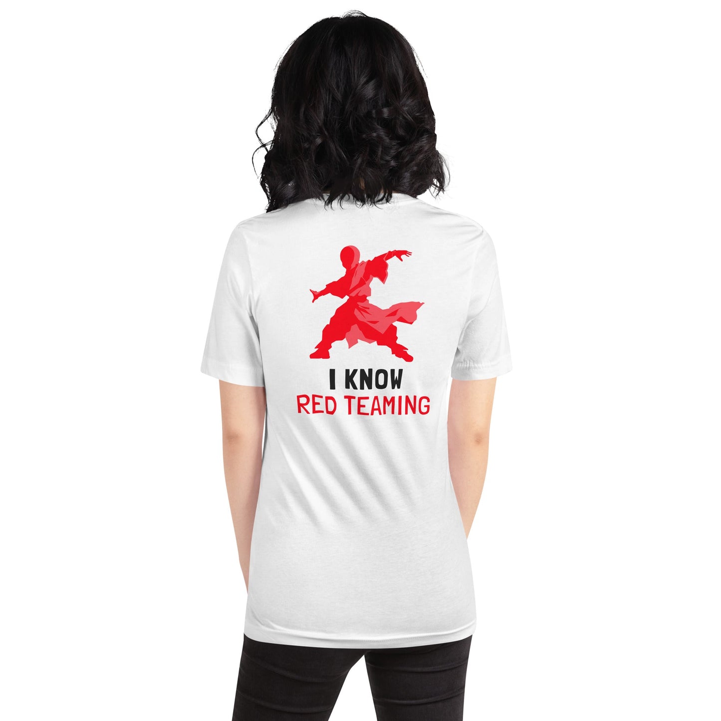 I Know Red Teaming - Unisex t-shirt ( Back Print ) by DarkByteGear