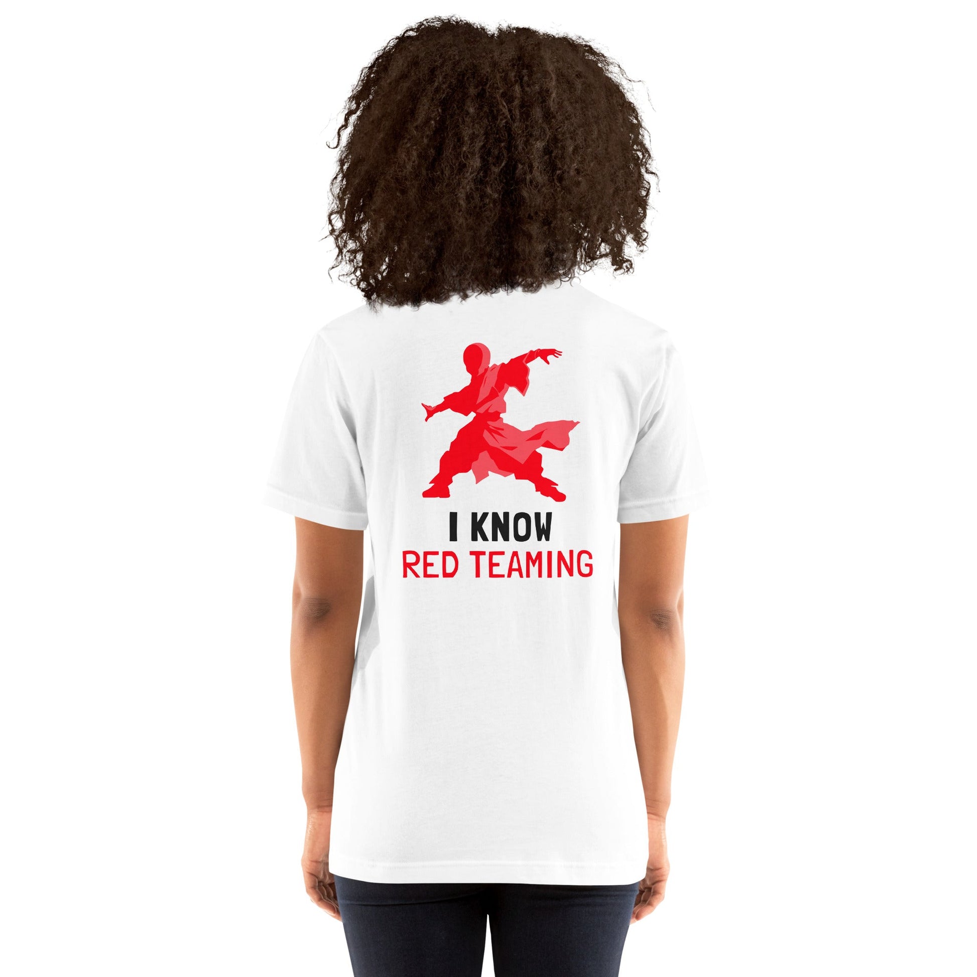 I Know Red Teaming - Unisex t-shirt ( Back Print ) by DarkByteGear