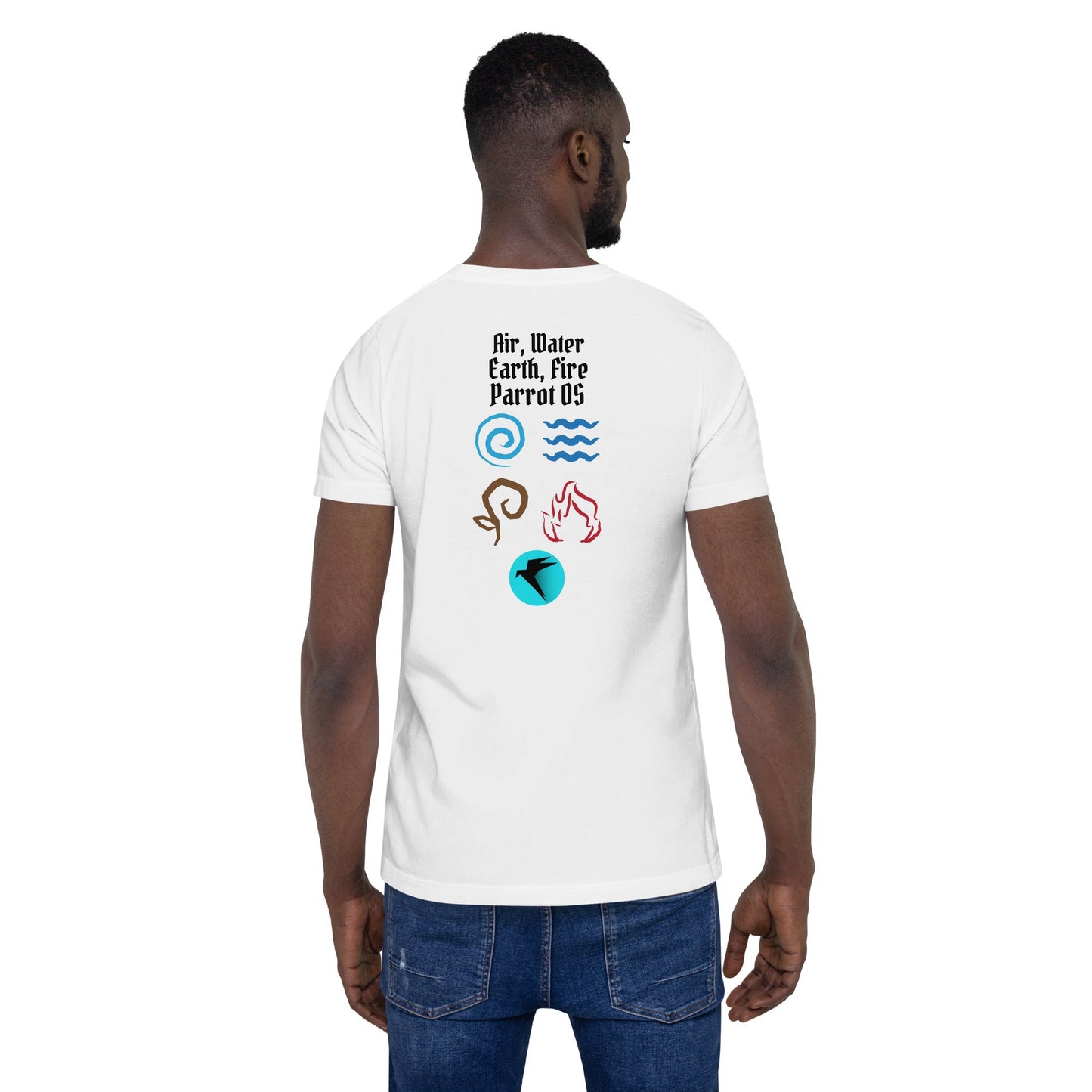Air, Water, Earth, Fire, Parrot OS - Unisex t-shirt ( Back Print ) by DarkByteGear