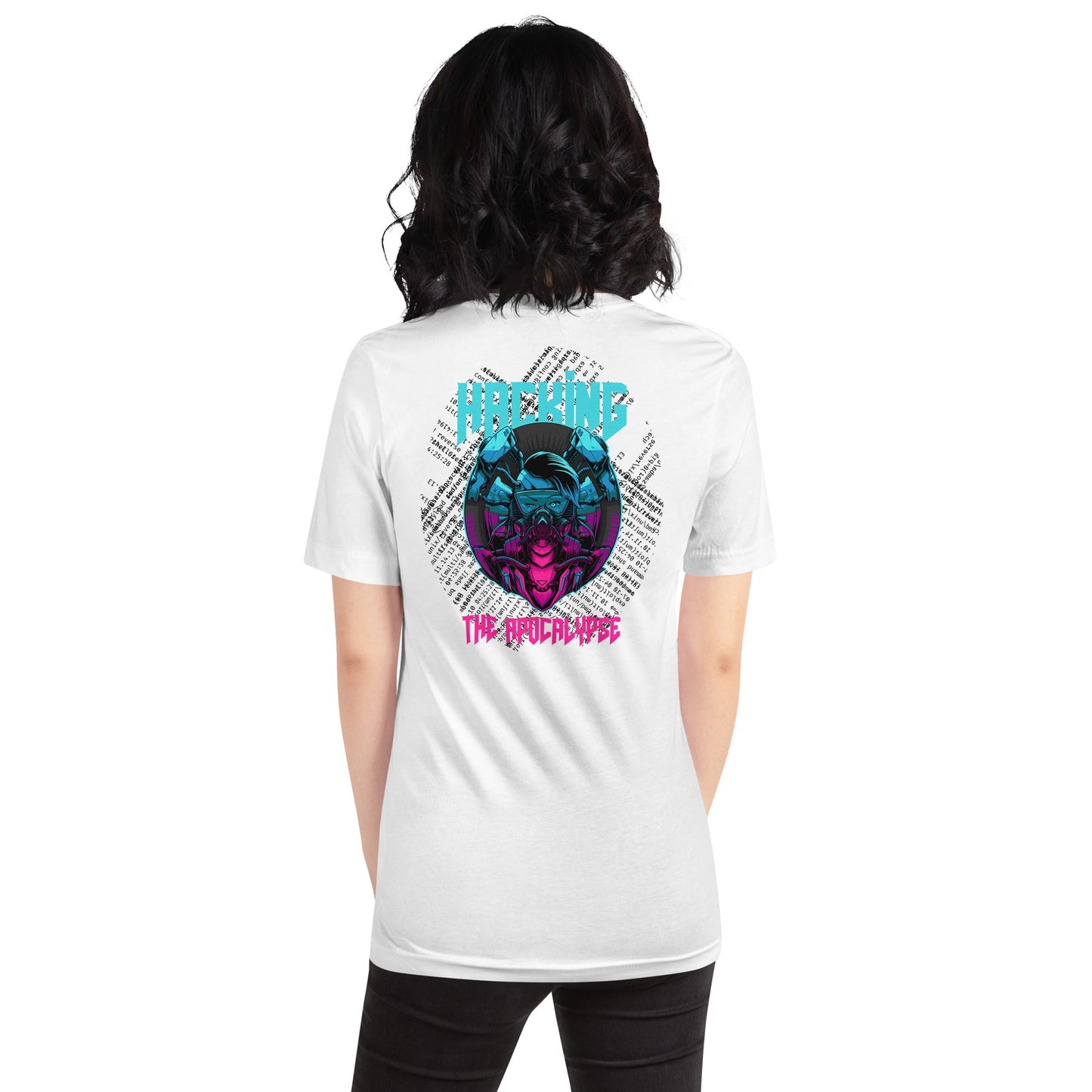 Hacking the apocalypse V2 - Unisex t-shirt ( Back Print ) by DarkByteGear