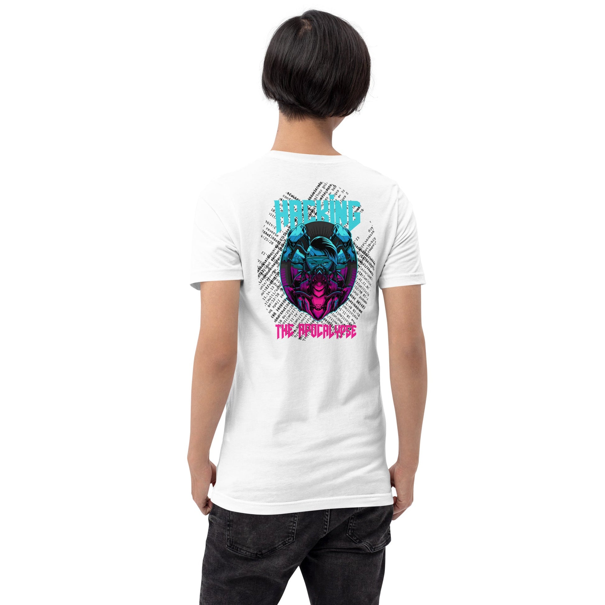 Hacking the apocalypse V2 - Unisex t-shirt ( Back Print ) by DarkByteGear