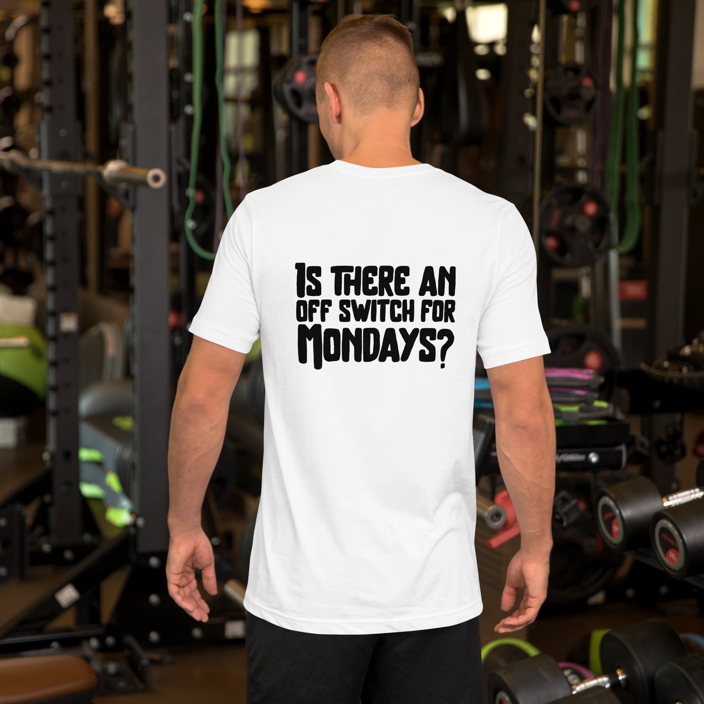 Is there an OFF switch for Mondays? - Unisex t-shirt ( Back Print ) by DarkByteGear