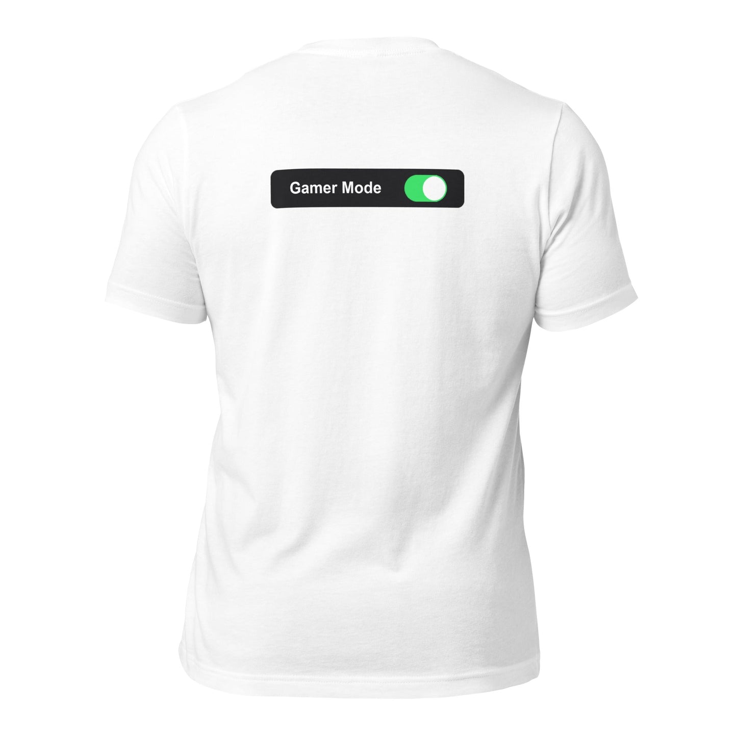 Gamer Mode On - Unisex t-shirt (back print) by DarkByteGear