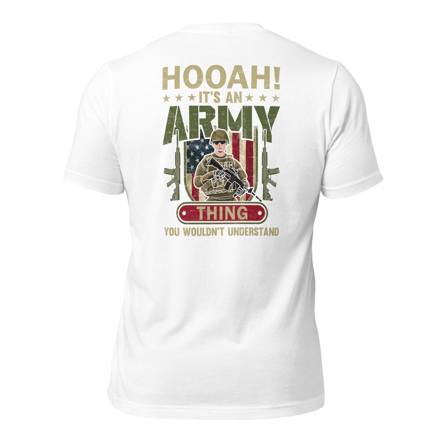 HOOAH! It's an Army thing you wouldn't understand - Unisex t-shirt ( Back Print ) by DarkByteGear