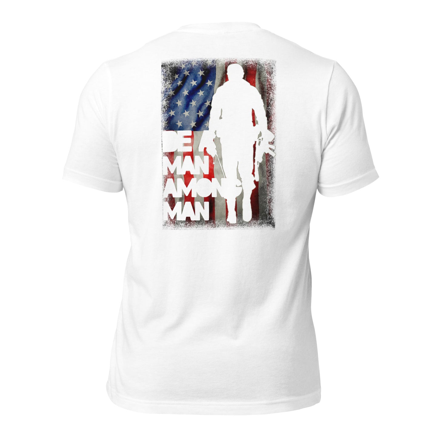 Be a man among men - Unisex t-shirt ( Back Print ) by DarkByteGear