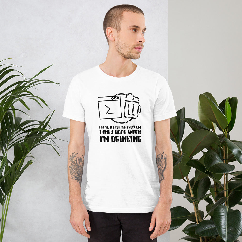 I have a hacking problem - Short-Sleeve Unisex T-Shirt by DarkByteGear