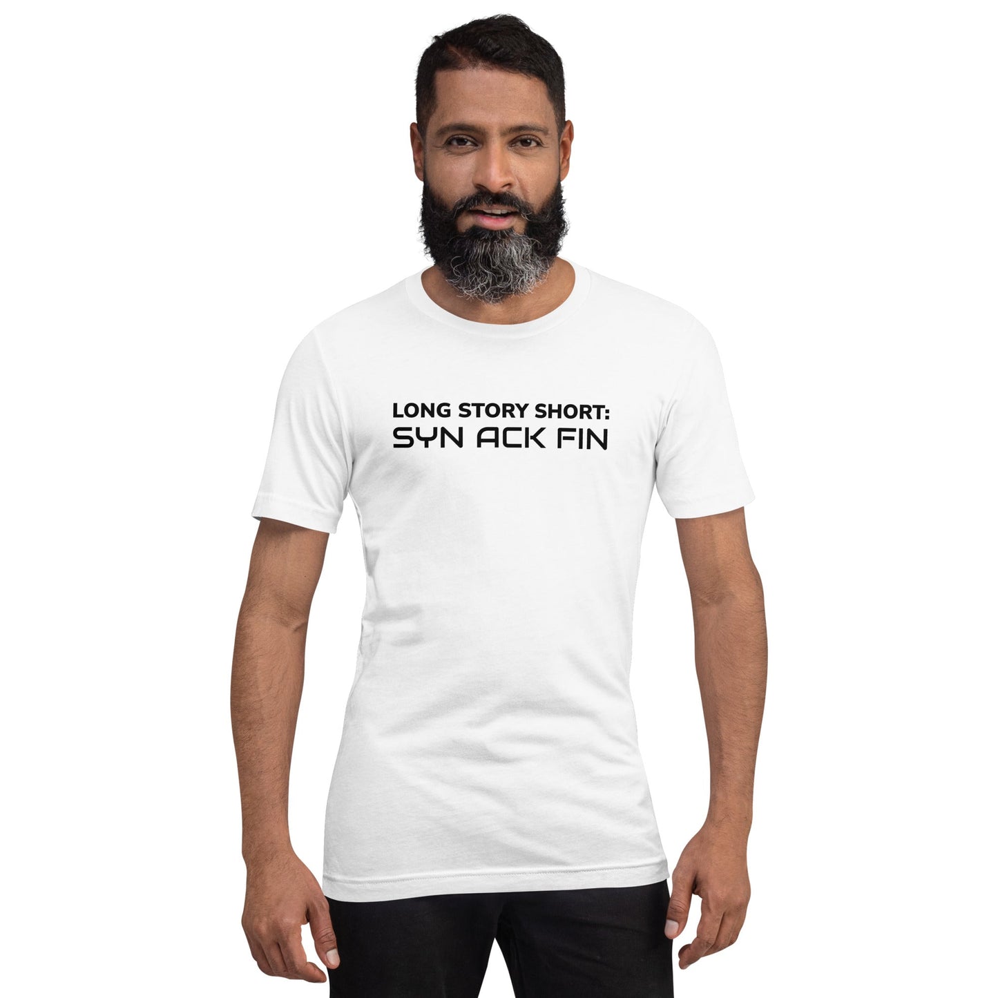 Long story short - Syn Ack Fin - Unisex t-shirt by DarkByteGear