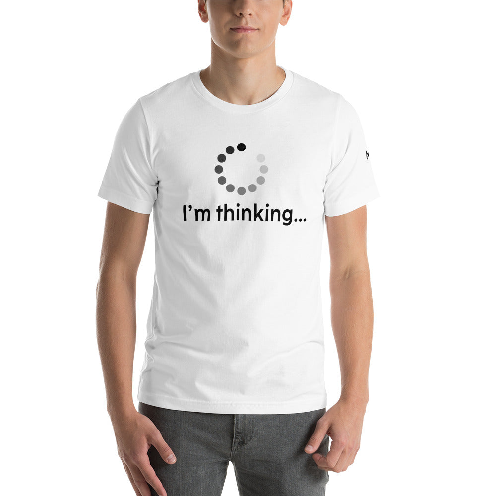 I'm thinking - Unisex t-shirt by DarkByteGear