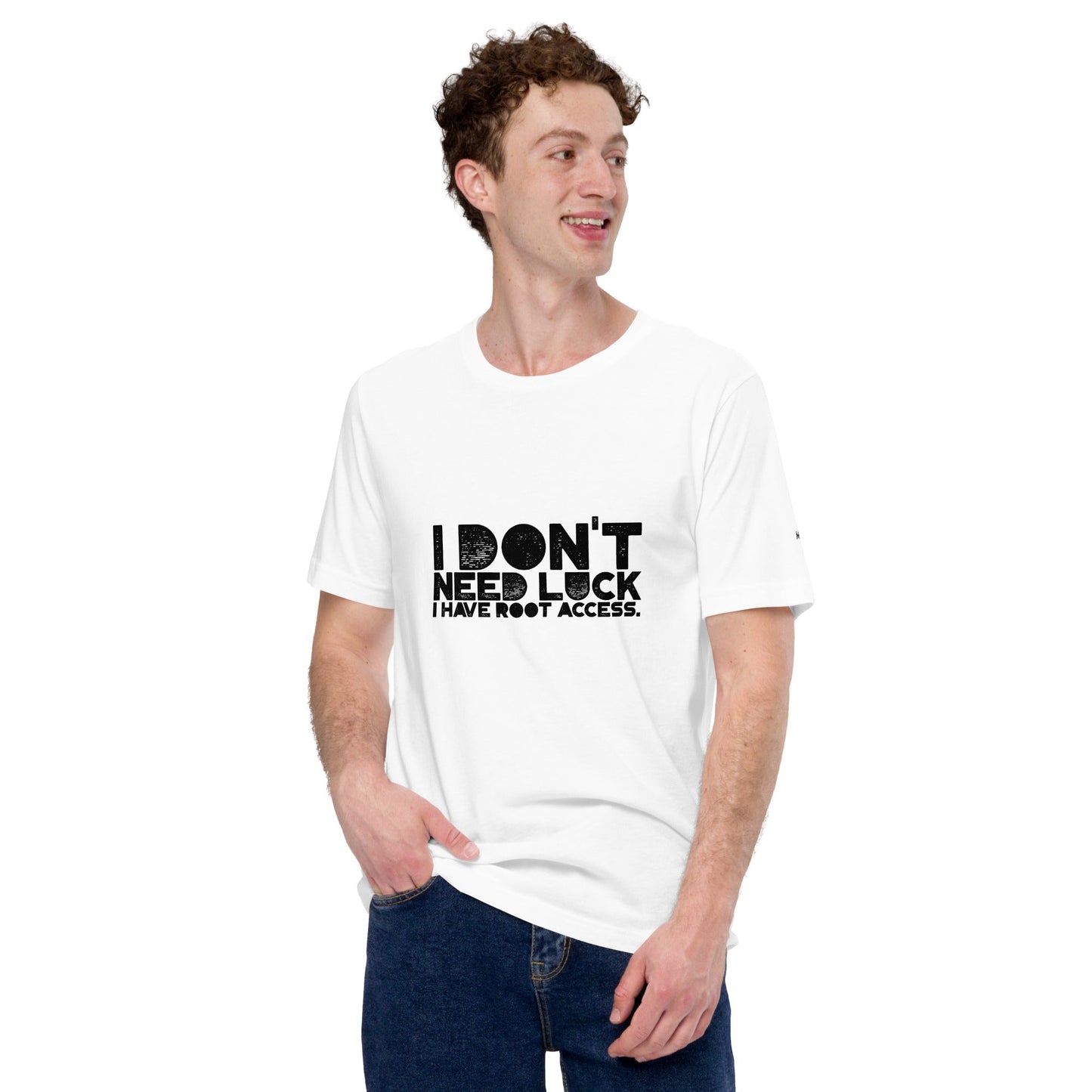 I Don't Need Luck: I Have Root Access - Unisex t-shirt by DarkByteGear