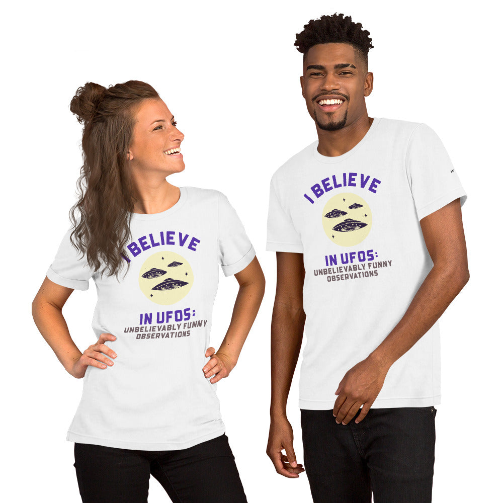 I believe in UFOs: Unbelievably Funny Observations - Unisex t-shirt by DarkByteGear