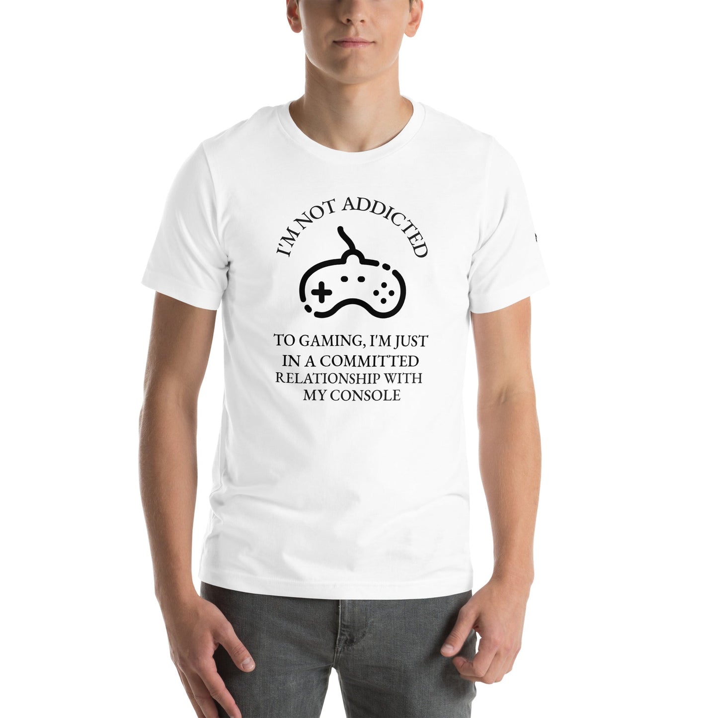 I'm not addicted to gaming - Unisex t-shirt by DarkByteGear