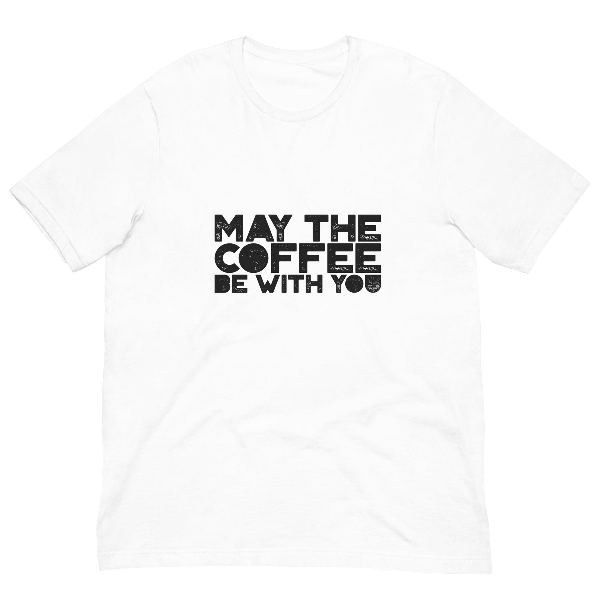 May the Coffee be with You - Unisex t-shirt by DarkByteGear