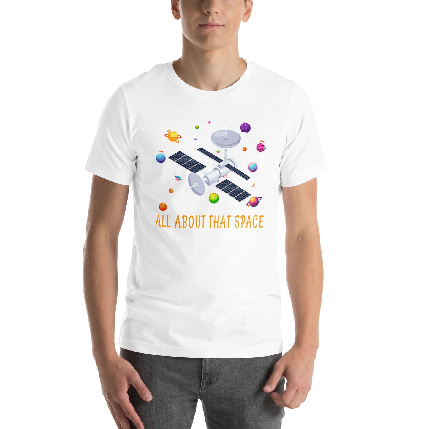 All about that Space - Unisex t-shirt by DarkByteGear