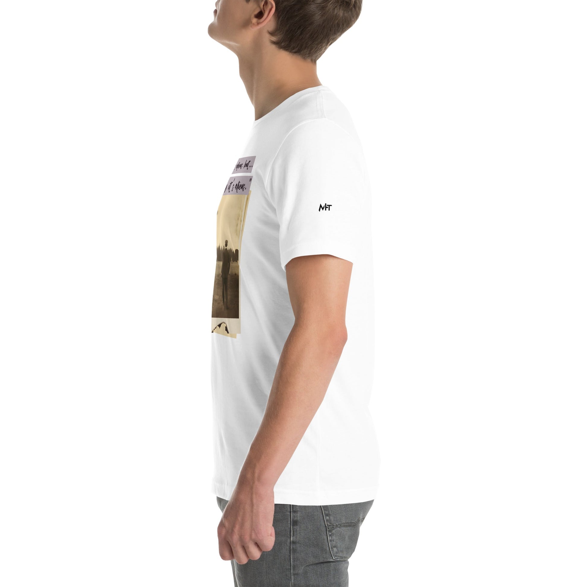 I'm not saying it's aliens, but... okay, it's aliens - Unisex t-shirt by DarkByteGear