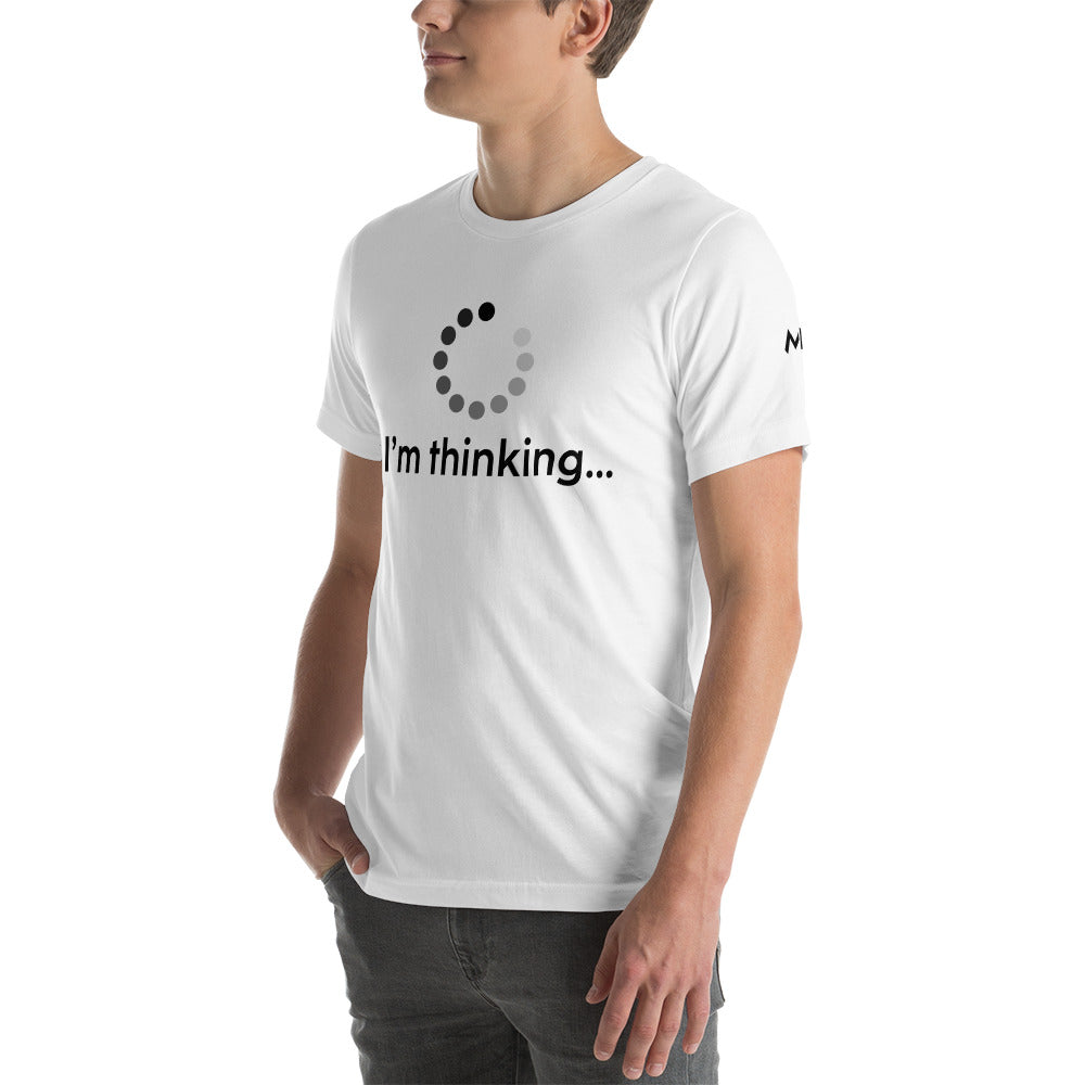 I'm thinking - Unisex t-shirt by DarkByteGear