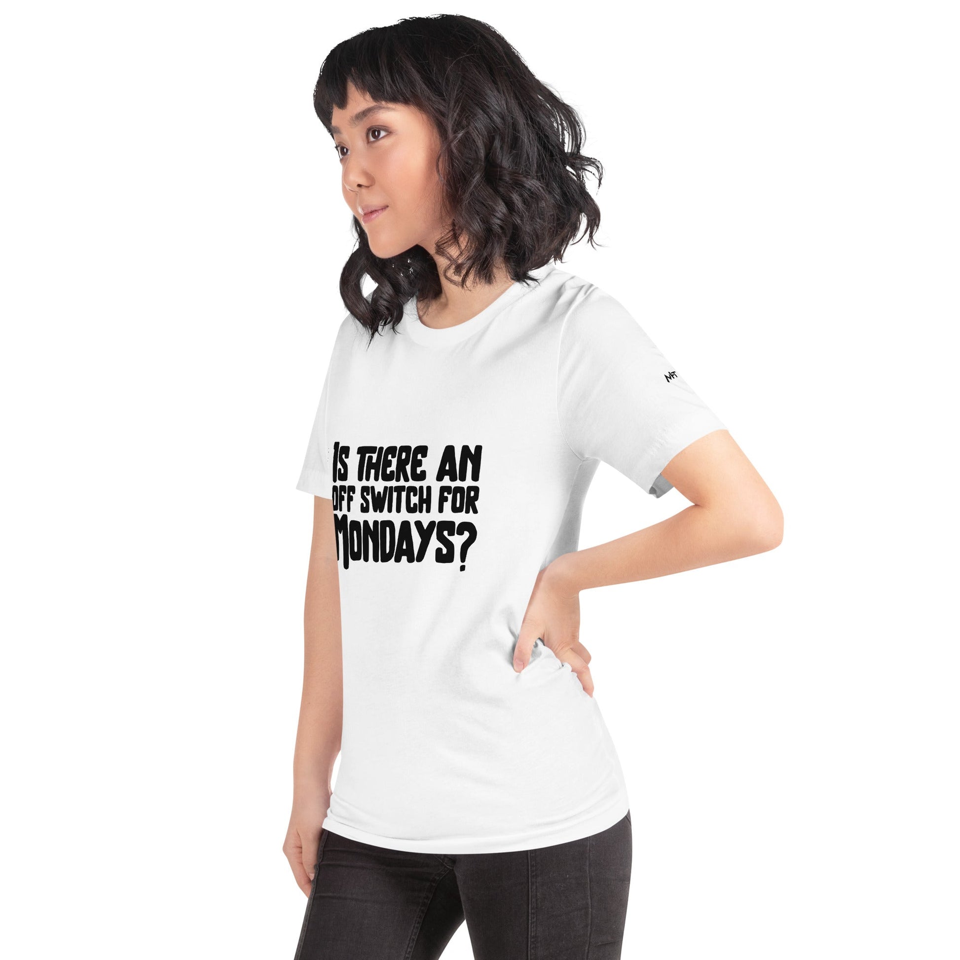 Is there an OFF switch for Mondays? - Unisex t-shirt by DarkByteGear