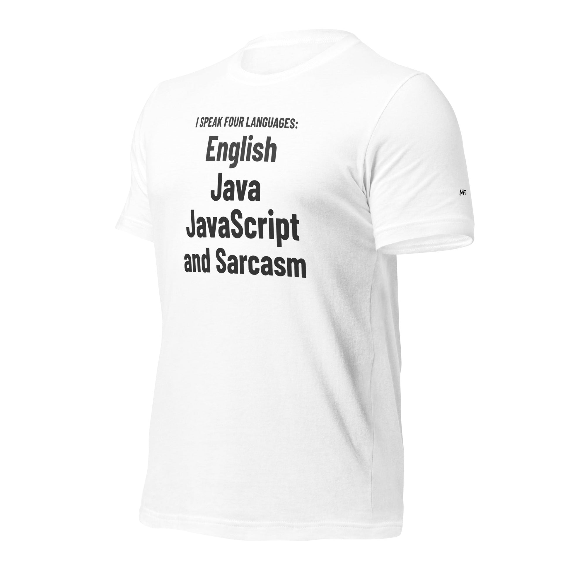 I speak four languages English, Java, JavaScript, and sarcasm - Unisex t-shirt by DarkByteGear