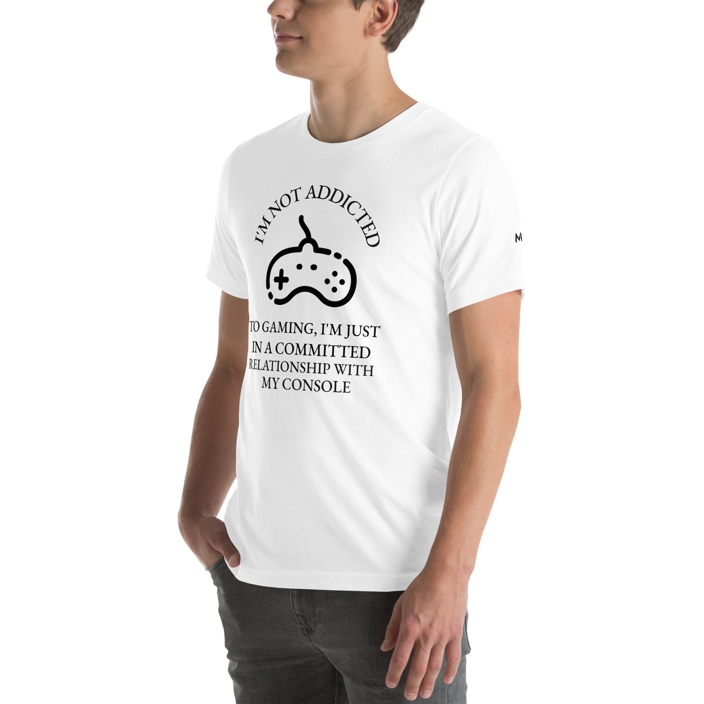 I'm not addicted to gaming - Unisex t-shirt by DarkByteGear