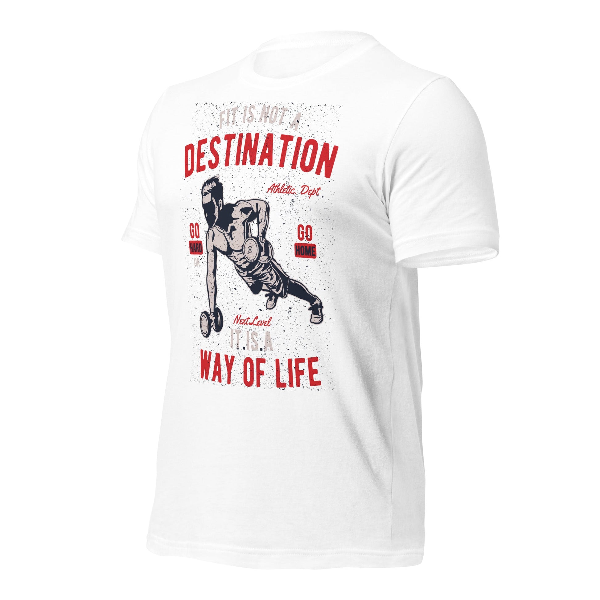 Fit is not a destination: it is a way of life - Unisex t-shirt by DarkByteGear