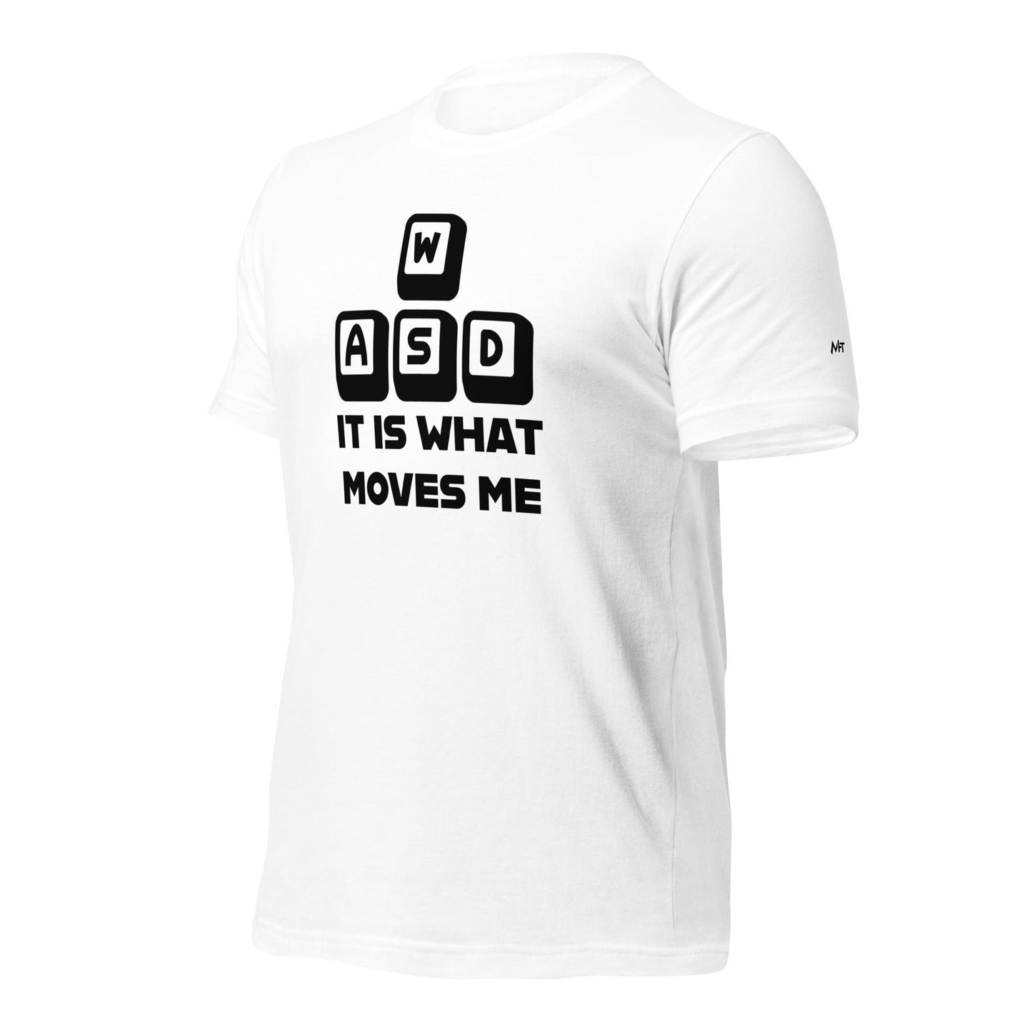 It is what moves me - Unisex t-shirt by DarkByteGear