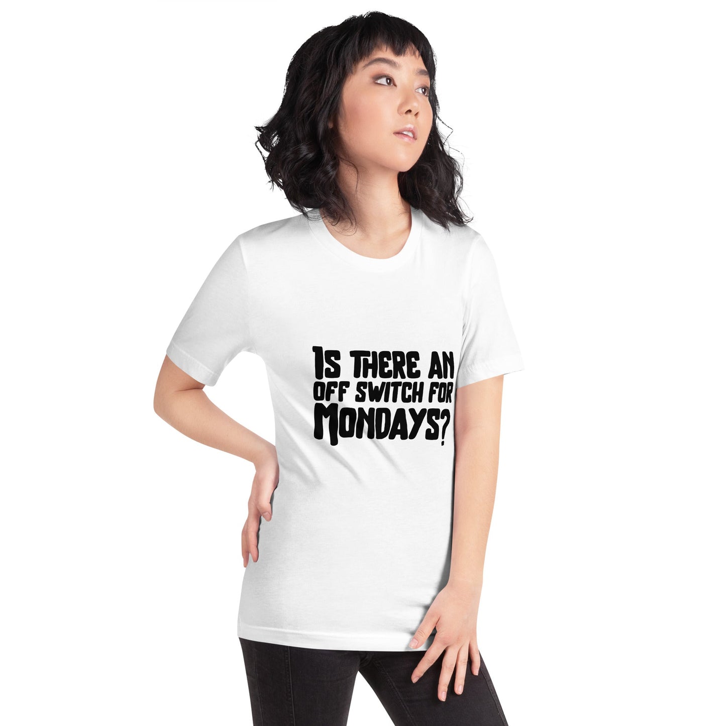 Is there an OFF switch for Mondays? - Unisex t-shirt by DarkByteGear