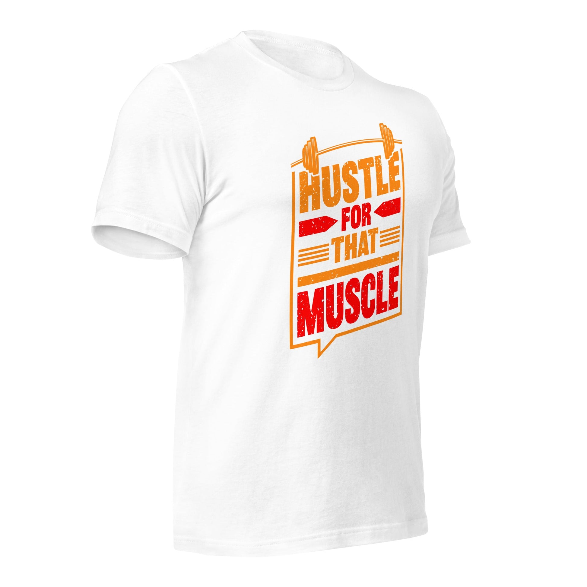 Hustle for that Muscle - Unisex t-shirt by DarkByteGear