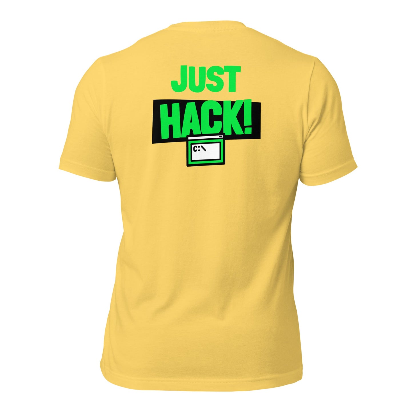 Just Hack (Green text) - Unisex t-shirt (back print) by DarkByteGear