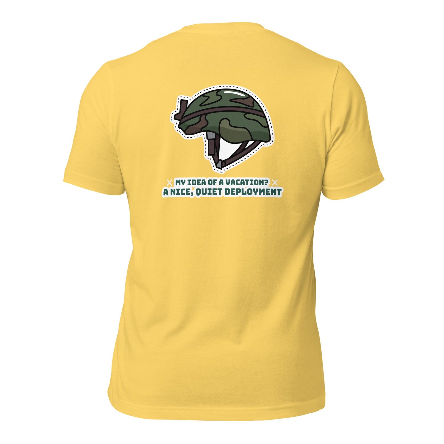 My idea of a vacation? A nice, quiet deployment - Unisex t-shirt by DarkByteGear
