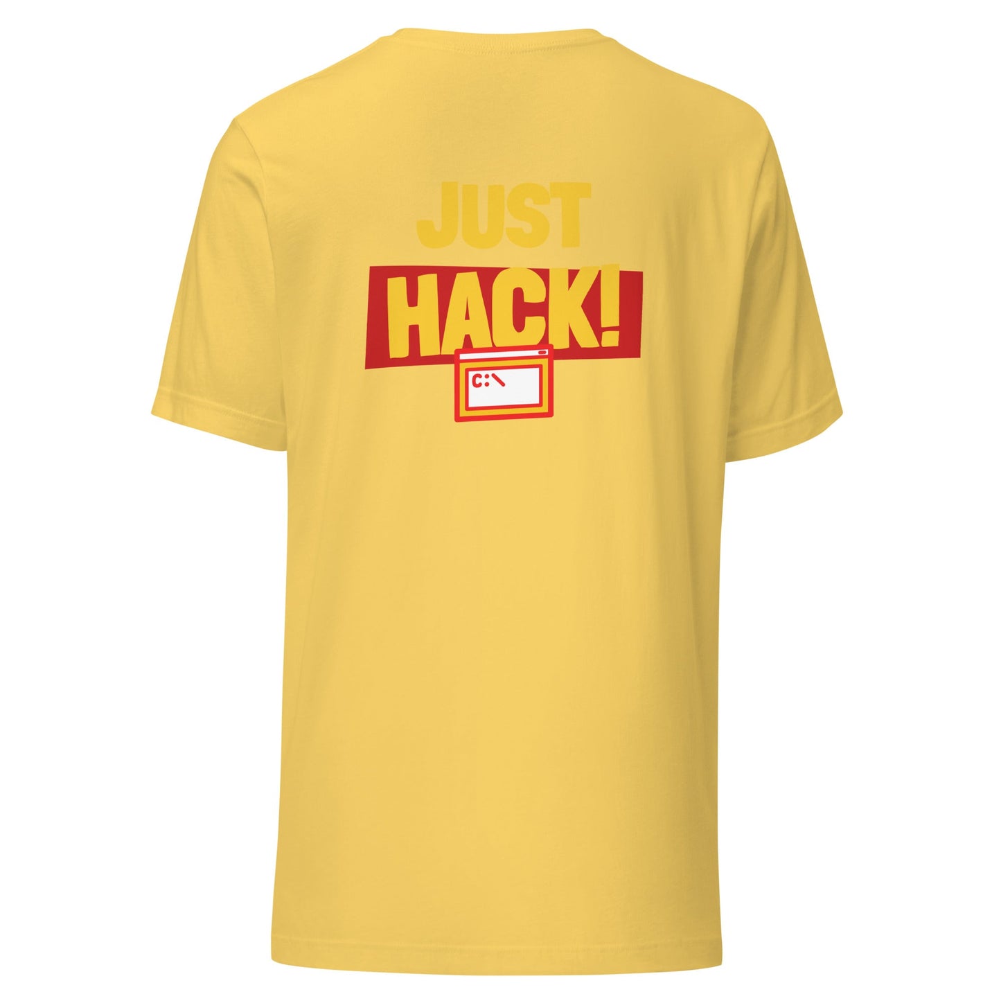 Just Hack (Yellow Text) - Unisex t-shirt ( Back Print ) by DarkByteGear