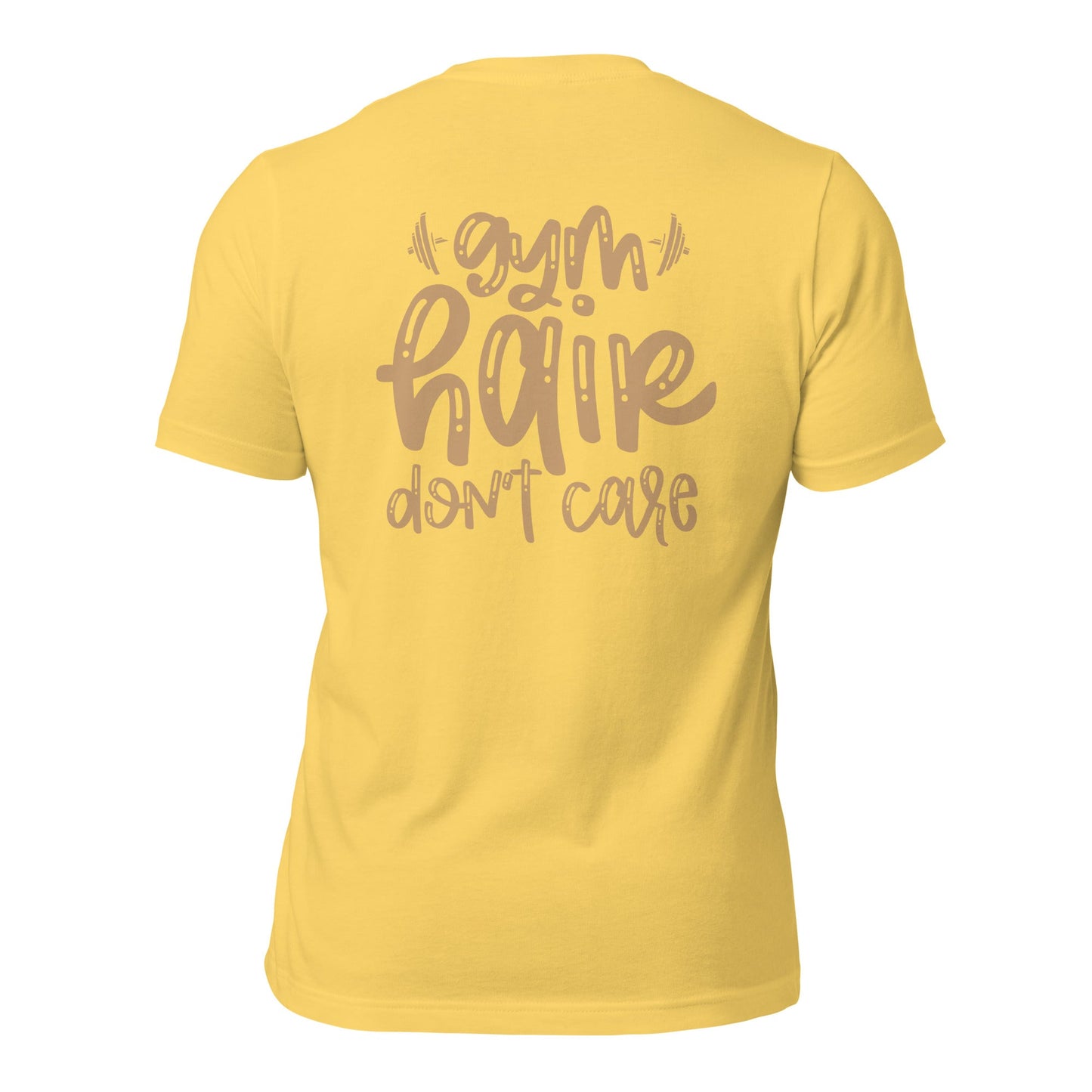 Gym Hair Don't Care - Unisex t-shirt ( Back Print ) by DarkByteGear